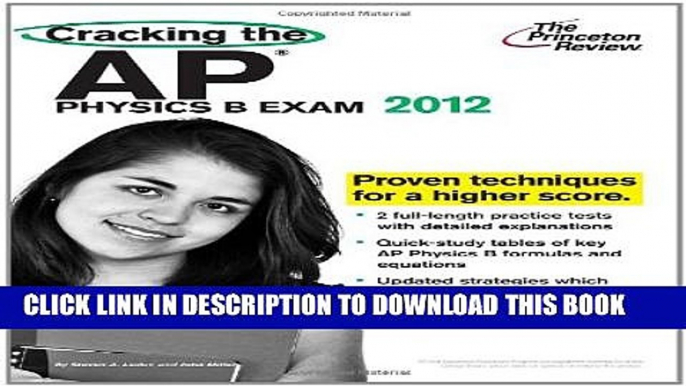 New Book Cracking the AP Physics B Exam, 2012 Edition (College Test Preparation)