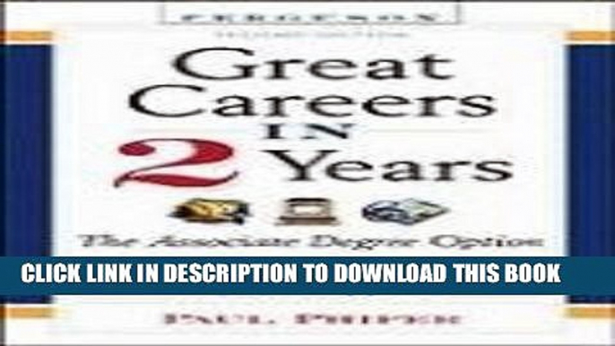 New Book Great Careers in 2 Years, 2nd Edition: The Associate Degree Option (Great Careers in 2