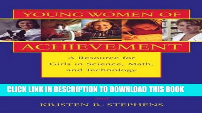 Collection Book Young Women of Achievement: A Resource for Girls in Science, Math, and Technology