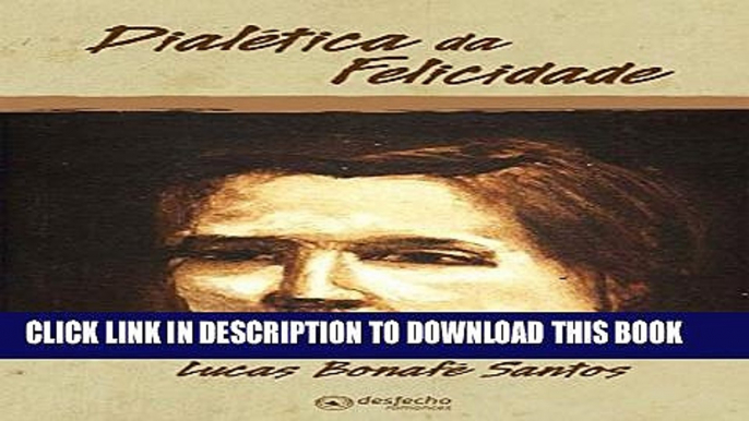 [PDF] DialÃ©tica da Felicidade (Portuguese Edition) Full Colection