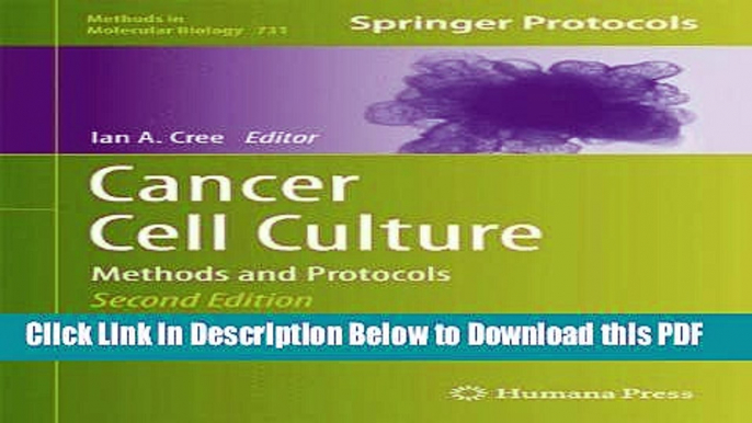 [Read] Cancer Cell Culture: Methods and Protocols (Methods in Molecular Biology) Full Online