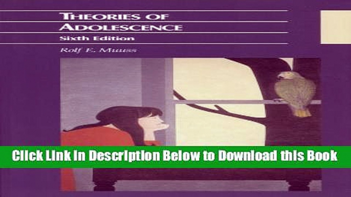 [Reads] Theories of Adolescence Online Ebook