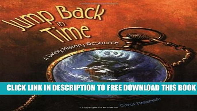 Collection Book Jump Back in Time: A Living History Resource