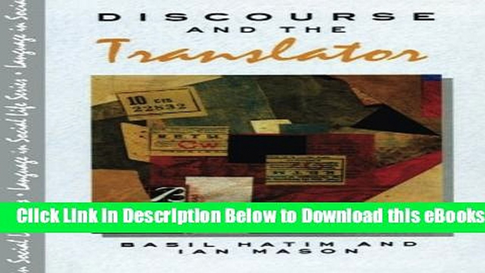 [Reads] Discourse and the Translator (Language In Social Life) Online Books