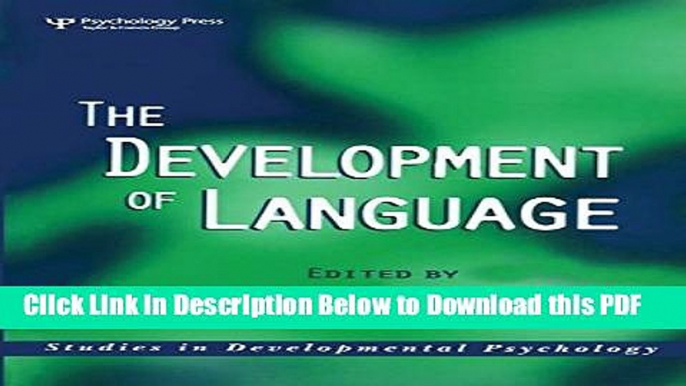 [Read] The Development of Language (Studies in Developmental Psychology) Popular Online