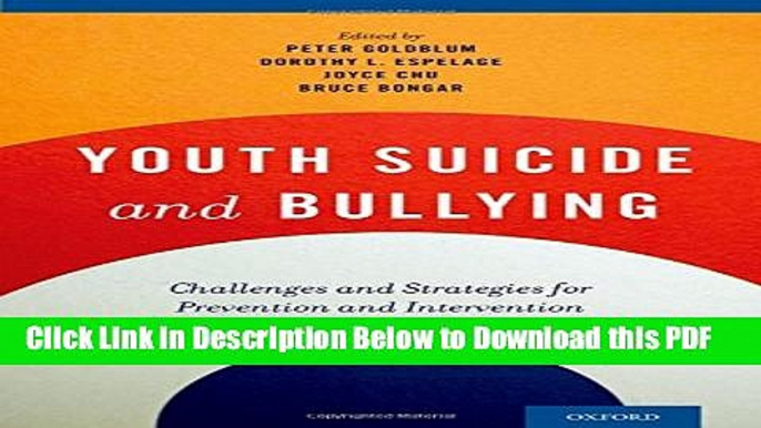 [PDF] Youth Suicide and Bullying: Challenges and Strategies for Prevention and Intervention