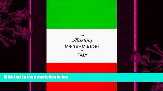 different   The Marling Menu-Master for Italy: A Comprehensive Manual for Translating the Italian