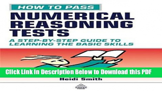 [Read] How to Pass Numerical Reasoning Tests: A Step-by-Step Guide to Learning The Basic Skills