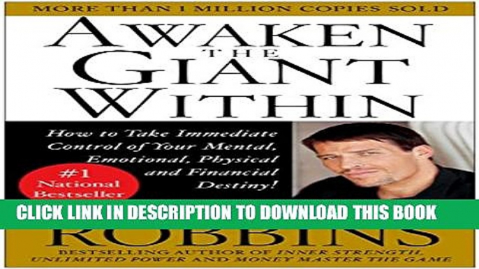 [PDF] Awaken the Giant Within : How to Take Immediate Control of Your Mental, Emotional, Physical