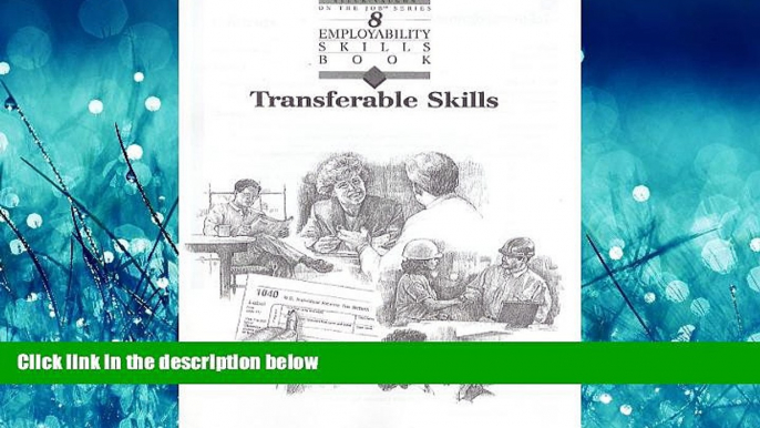 Online eBook Steck-Vaughn Employability Skill Books: Student Workbook Transferable Skills