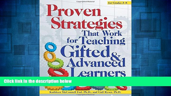 Must Have  Proven Strategies That Work for Teaching Gifted and Advanced Learners  READ Ebook