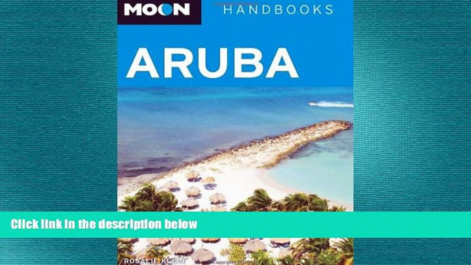 Free [PDF] Downlaod  Moon Aruba (Moon Handbooks) READ ONLINE