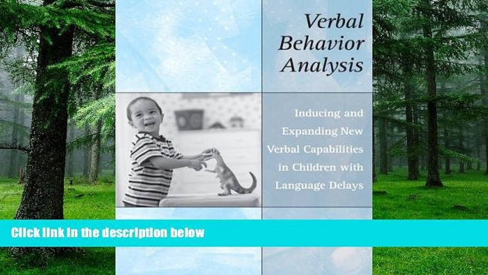 Big Deals  Verbal Behavior Analysis: Inducing and Expanding New Verbal Capabilities in Children