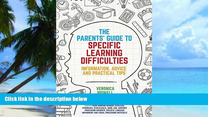 Big Deals  The Parents  Guide to Specific Learning Difficulties: Information, Advice and Practical