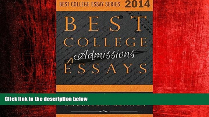 Choose Book Best College Essays 2014