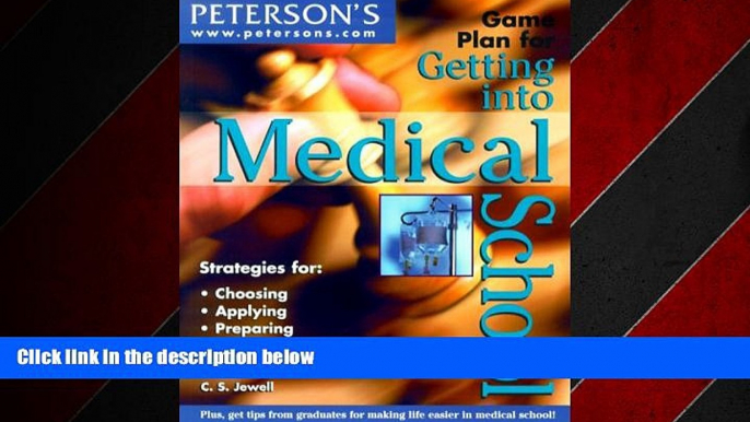 Enjoyed Read Game Plan Get into MedSch (Game Plan for Getting Into Medical School)