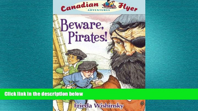 READ book  Beware, Pirates (Canadian Flyer Adventures #1)  FREE BOOOK ONLINE