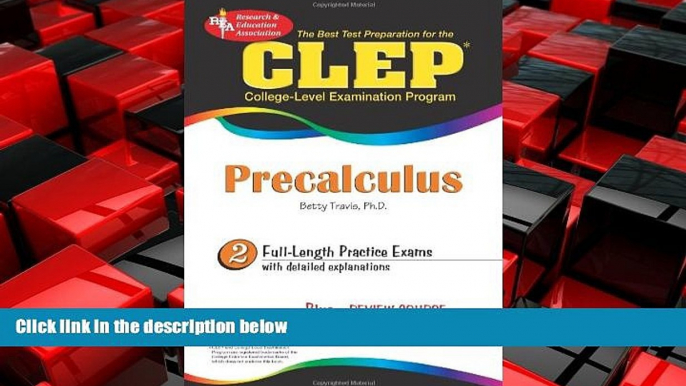 For you CLEPÂ® Precalculus (CLEP Test Preparation)