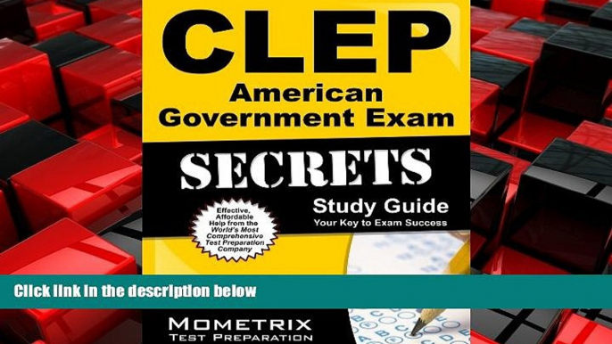 Popular Book CLEP American Government Exam Secrets Study Guide: CLEP Test Review for the College