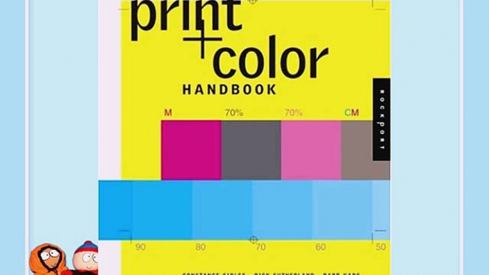 [PDF] Graphic Designer's Print and Color Handbook: All You Need to Know about Color and Print