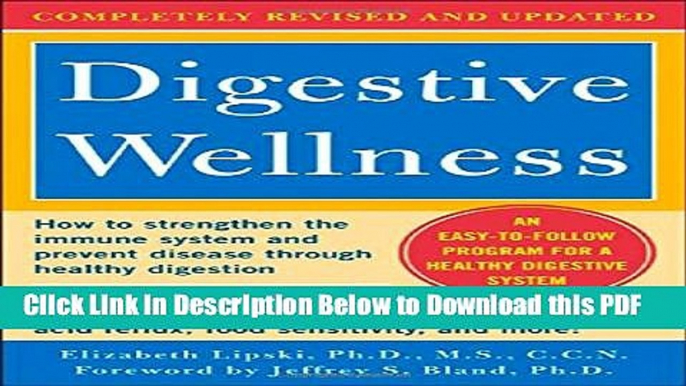 [Read] Digestive Wellness: How to Strengthen the Immune System and Prevent Disease Through Healthy