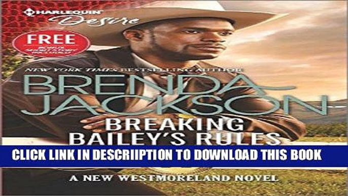 [PDF] Breaking Bailey s Rules (The Westmorelands) Full Online