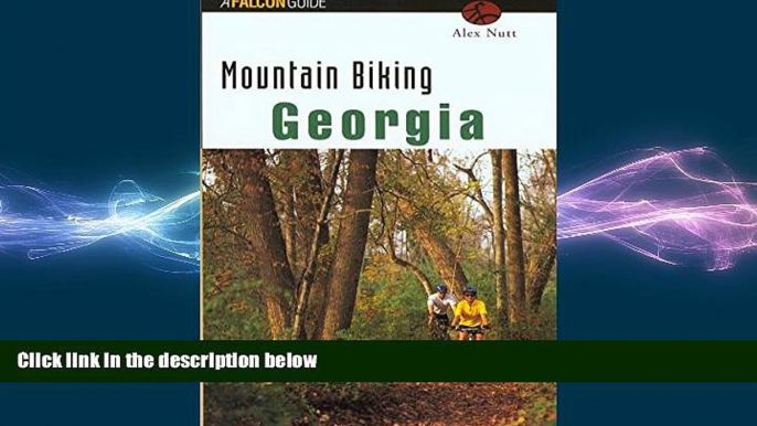 READ book  Mountain Biking Georgia (State Mountain Biking Series)  FREE BOOOK ONLINE