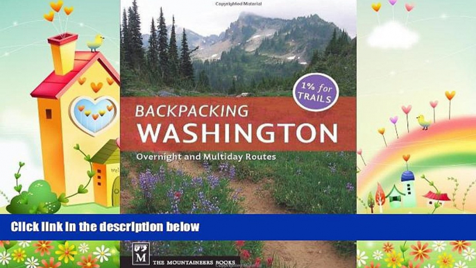 behold  Backpacking Washington: Overnight and Multi-Day Routes