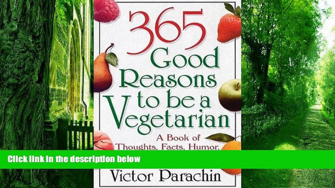 Big Deals  365 Good Reasons to Be a Vegetarian  Best Seller Books Best Seller