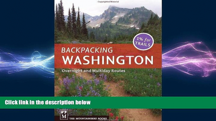 READ book  Backpacking Washington: Overnight and Multi-Day Routes  FREE BOOOK ONLINE