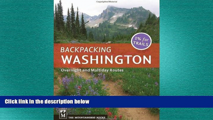 READ book  Backpacking Washington: Overnight and Multi-Day Routes  FREE BOOOK ONLINE