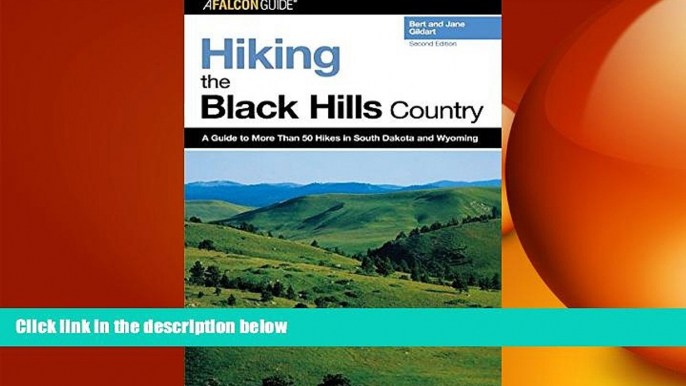 there is  Hiking the Black Hills Country: A Guide To More Than 50 Hikes In South Dakota And