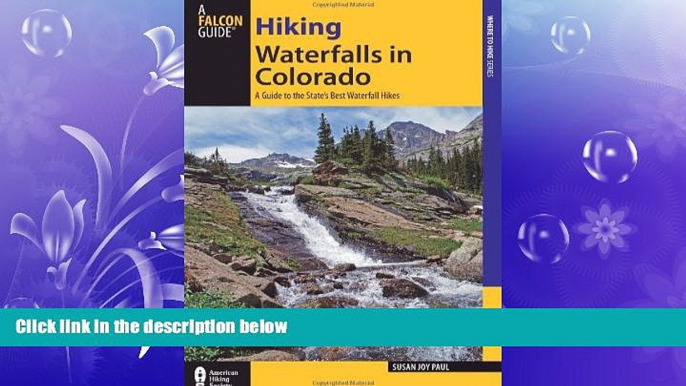 there is  Hiking Waterfalls in Colorado: A Guide To The State s Best Waterfall Hikes