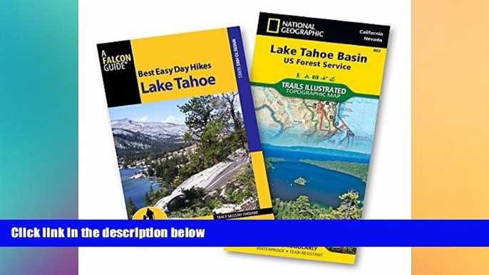 there is  Best Easy Day Hiking Guide and Trail Map Bundle: Lake Tahoe (Best Easy Day Hikes Series)