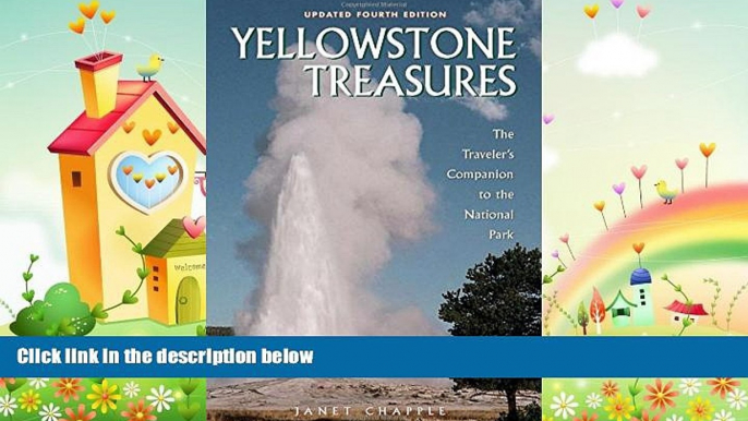 different   Yellowstone Treasures: The Traveler s Companion to the National Park