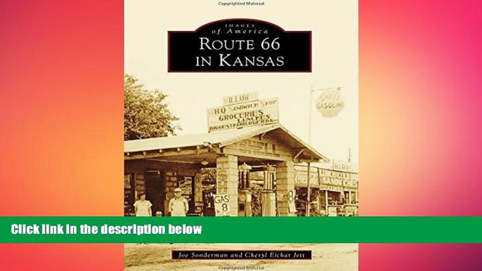 complete  Route 66 in Kansas (Images of America)