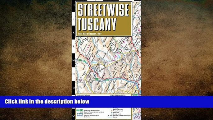 behold  Streetwise Tuscany Map - Laminated Road Map of Tuscany, Italy - Folding pocket size