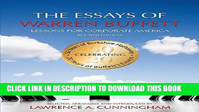 [PDF] The Essays of Warren Buffett: Lessons for Corporate America, Fourth Edition Full Collection