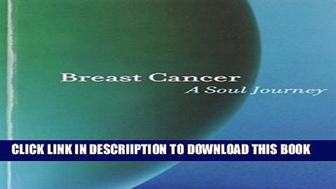 [PDF] Breast Cancer: A Soul Journey Full Online