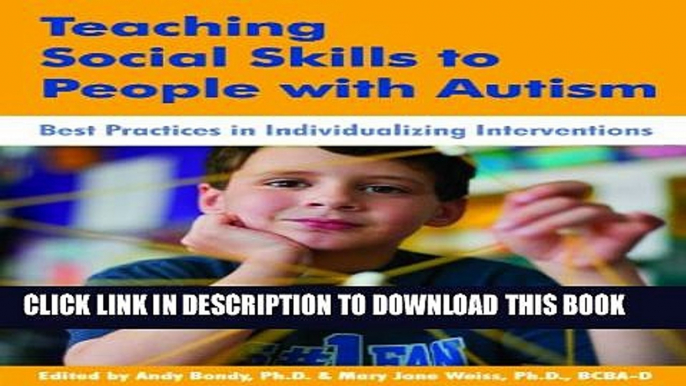 [New] Teaching Social Skills to People with Autism: Best Practices in Individualizing