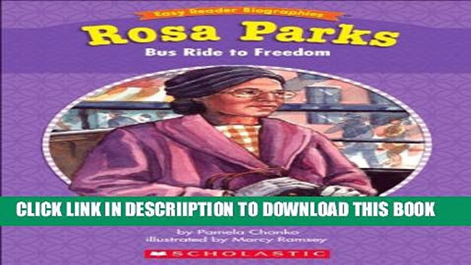 [New] Easy Reader Biographies: Rosa Parks Exclusive Full Ebook