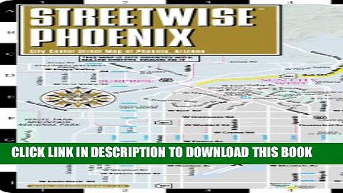 [Read PDF] Streetwise Phoenix Map - Laminated City Center Street Map of Phoenix, Arizona