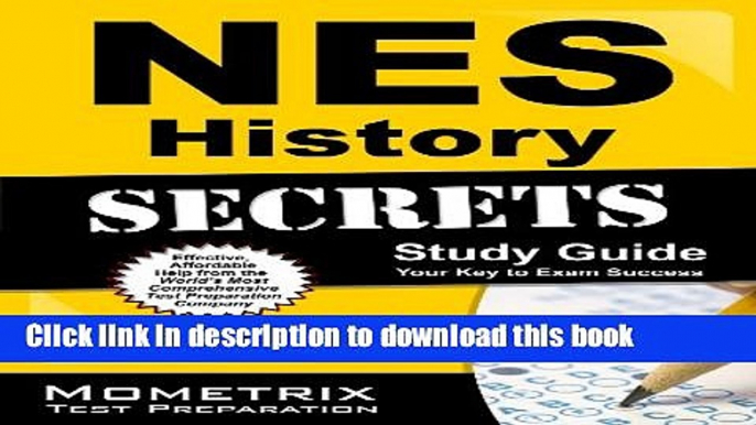 Read NES History Secrets Study Guide: NES Test Review for the National Evaluation Series Tests