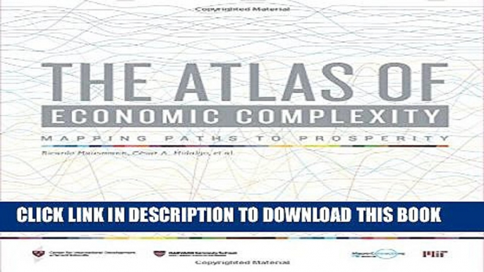 [PDF] The Atlas of Economic Complexity: Mapping Paths to Prosperity (MIT Press) Popular Collection