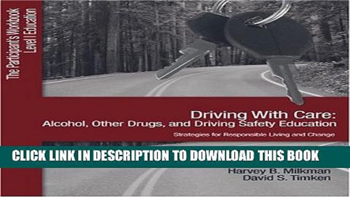 [PDF] Driving With Care: Alcohol, Other Drugs, and Driving Safety Education-Strategies for