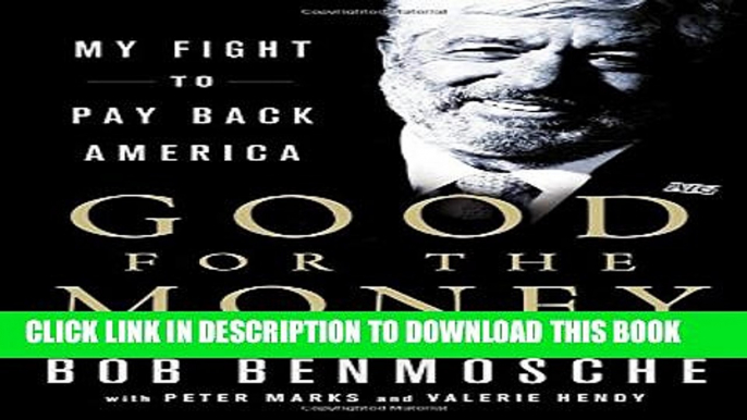 [PDF] Good for the Money: My Fight to Pay Back America Popular Online