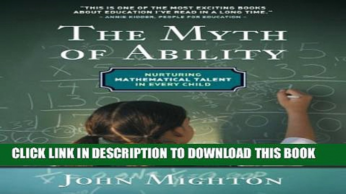 [PDF] The Myth of Ablity: Nurturing Mathematical Talent in Every Child Popular Colection