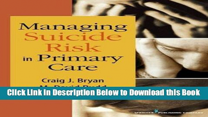 [Reads] Managing Suicide Risk in Primary Care Free Books