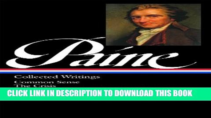 [PDF] Thomas Paine: Collected Writings: Common Sense / The American Crisis / Rights of: (Library