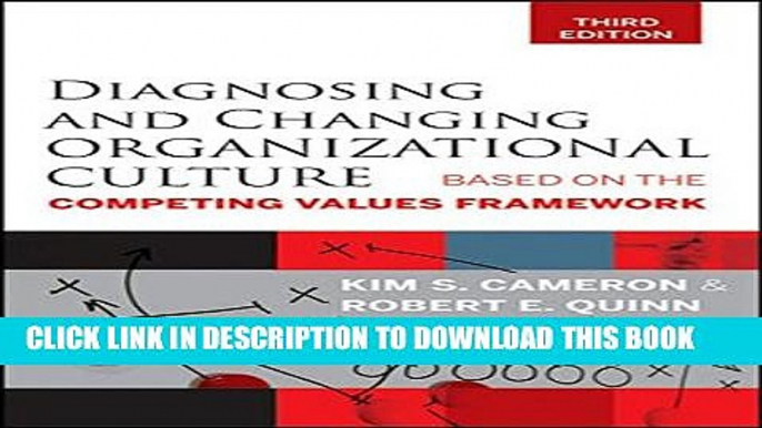 [PDF] Diagnosing and Changing Organizational Culture: Based on the Competing Values Framework Full